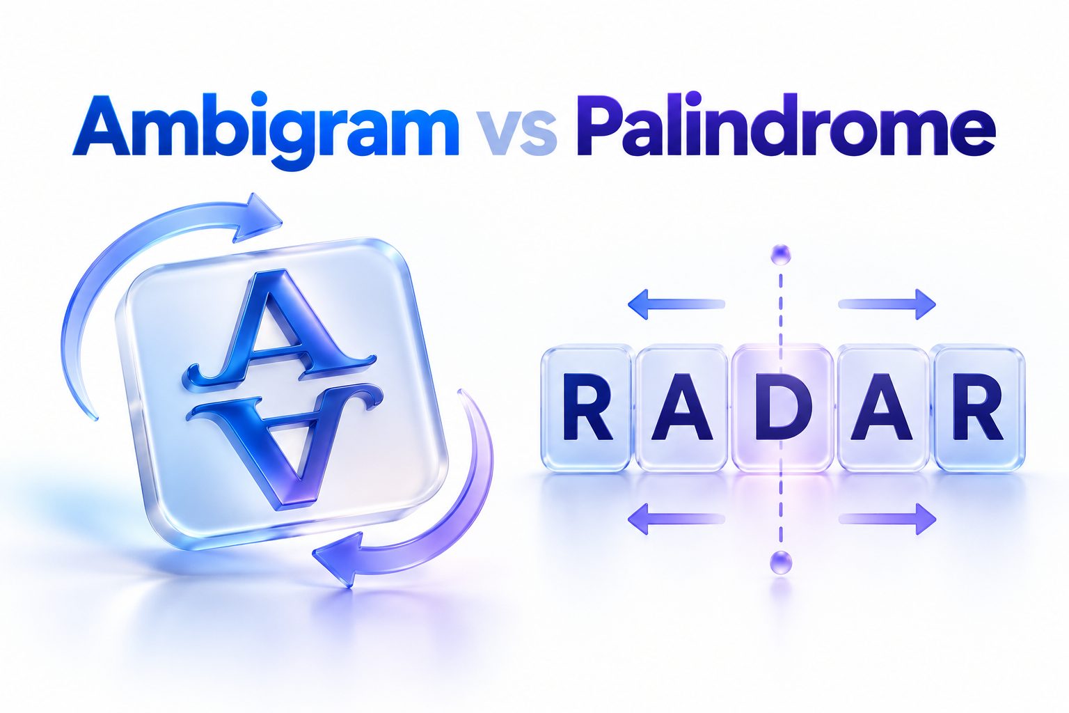 Ambigram lettering reflected above a palindrome reading the same backward